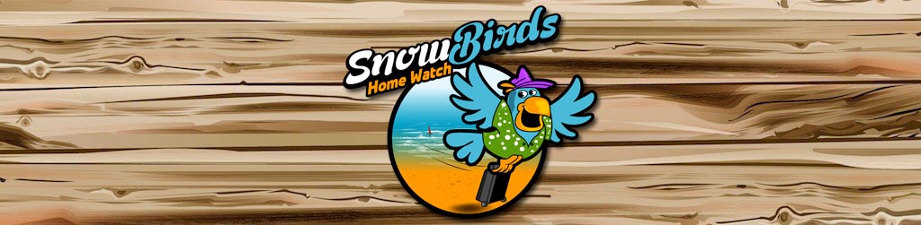 SnowBirds Home Watch